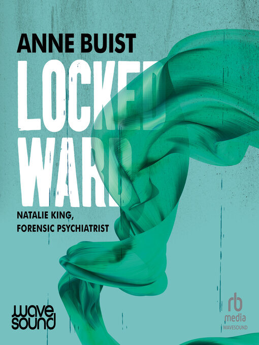 Title details for Locked Ward by Anne Buist - Available